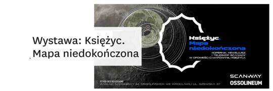Od Heweliusza po misje księżycowe. Wyjątkowa wystawa w Ossolineum we Wrocławiu