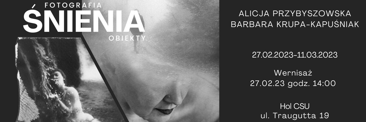 “Śnienia” - wystawa we wrocławskiej ASP