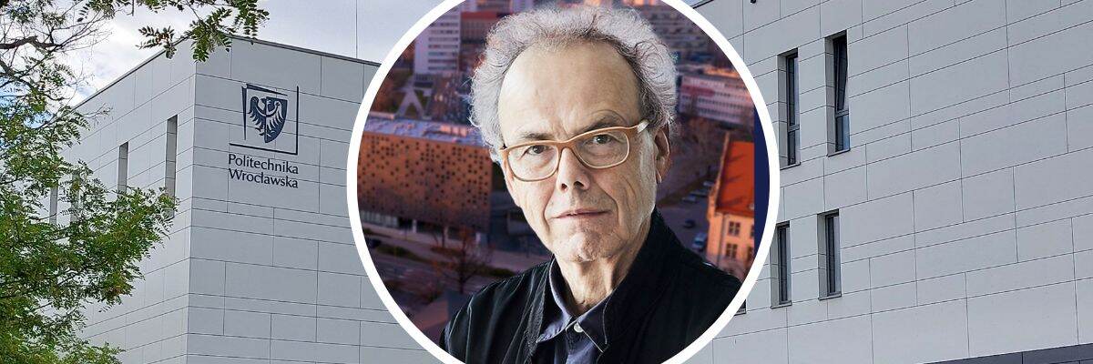 Na Politechnikę Wrocławską przyjeżdża profesor z Zurychu. Opowie, jak trzeba projektować uniwersytety