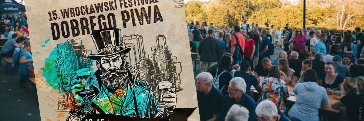 Nowe szczegóły dotyczące Wrocławskiego Festiwalu Dobrego Piwa 2025. Impreza będzie mieć motyw przewodni