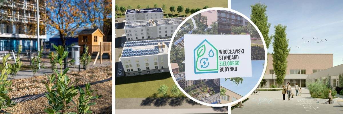 Wrocławski Standard Zielonego Budynku – tabliczki z taką informacją pojawią się na pierwszych budynkach