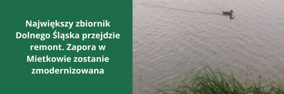 Największy zbiornik Dolnego Śląska przejdzie remont.