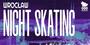 Trzecia edycja Night Skating nadchodzi!