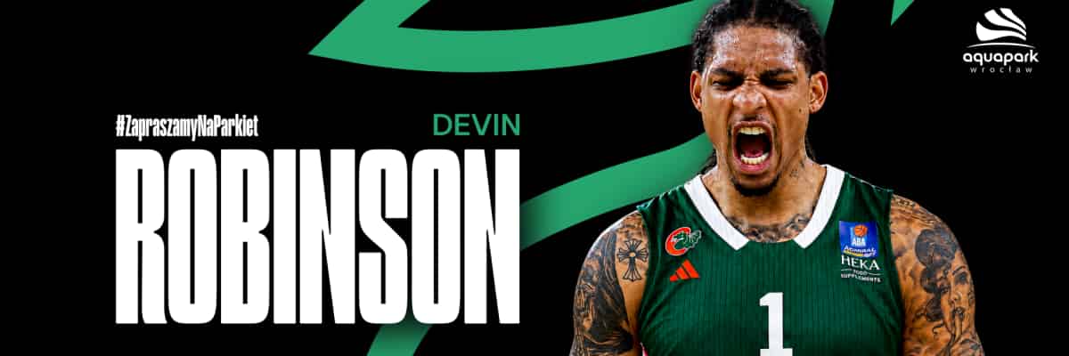 Transferowa ofensywa koszykarskiego Śląska przyspiesza. Devin Robinson nowym zawodnikiem WKS-u