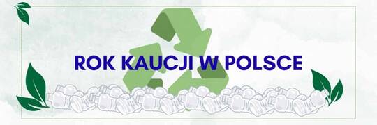 Czy po roku kaucji jest czyściej? Dane mówią: tak, ale nie dla szkła