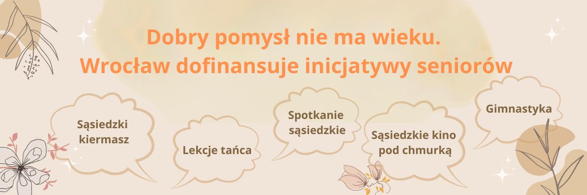 Dobry pomysł nie ma wieku. Wrocław dofinansuje inicjatywy seniorów
